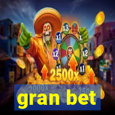 gran bet